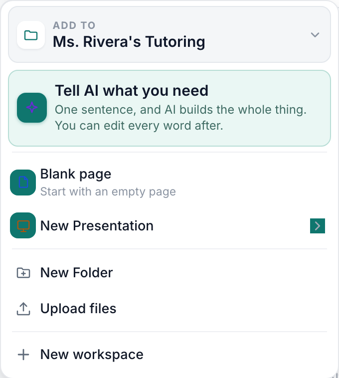 The Create menu: Tell AI what you need, Blank page, New Presentation, New Folder, Upload files and New workspace
