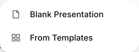 The New Presentation arrow open: Blank Presentation and From Templates