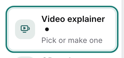 The Video explainer tile in a page's Insert menu: pick or make one
